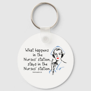 What Happens in the Nurses Station Keychain