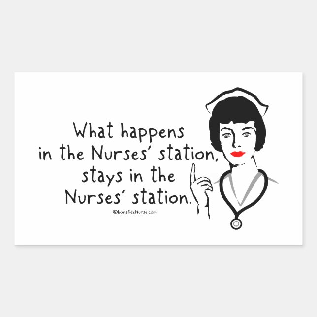 What Happens in the Nurses Station Sticker (Front)