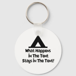 What Happens in the Tent... Keychain