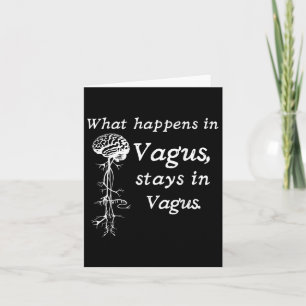 What Happens In Vagus Stays In Vagas Nervous Syste Card