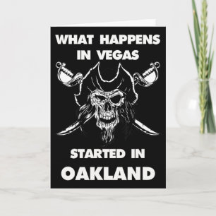What Happens In Vegas Started In Oakland Card