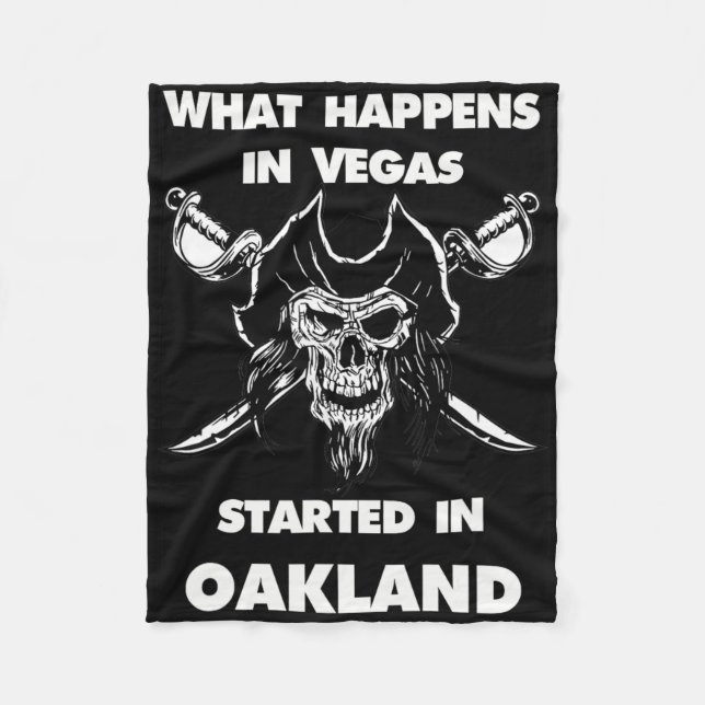 What Happens In Vegas Started In Oakland  Fleece Blanket (Front)