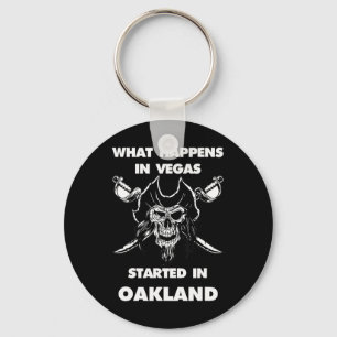 What Happens In Vegas Started In Oakland Keychain