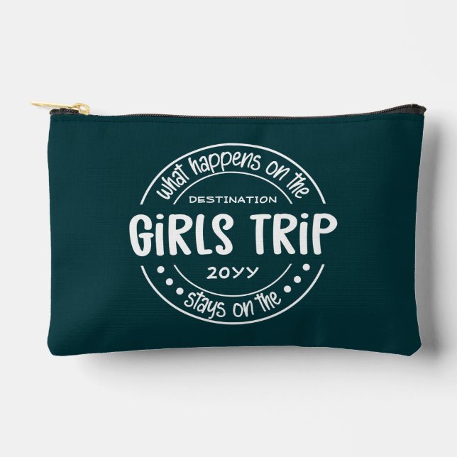 What happens on Girls Trip Custom Girls Weekend Accessory Pouch (Front)