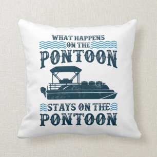 What Happens On The Pontoon Boating Captain Throw Pillow