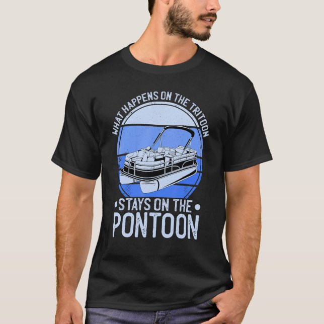 What Happens On The Pontoon Stays On The Pontoon 2 T-Shirt (Front)