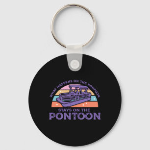 What Happens On The Pontoon Stays On The Pontoon Keychain