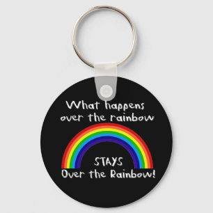 What Happens Over The Rainbow... Keychain
