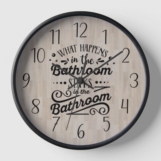 what happens stays bathroom  clock (Front)