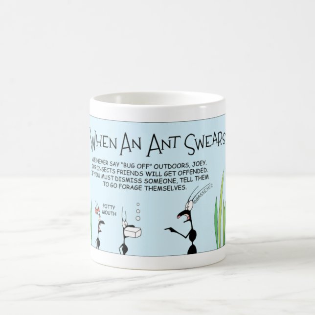 What Happens When an Ant Swears Coffee Mug (Center)