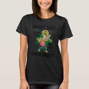What Has 3 Arms 1 Eye And An Open Head Zombie Hall T-Shirt