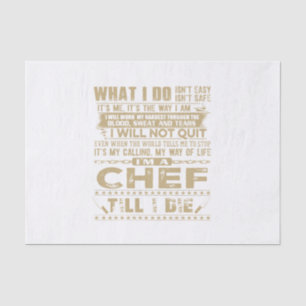 what i do isn't easy isn't safe its me its the way tissue paper