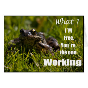 What ? I´m free, you´re the one working