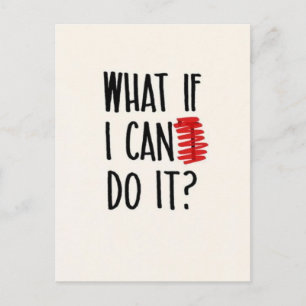 What If I Can't Do It? Motivational Postcard