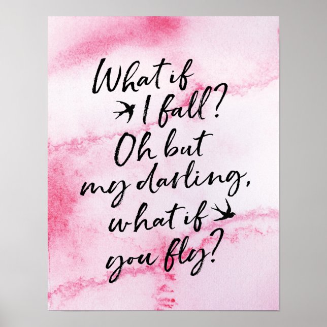 What if I fall? Oh but my darling, what if you fly Poster (Front)