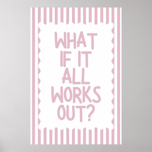 What if it all work out? Poster (Front)