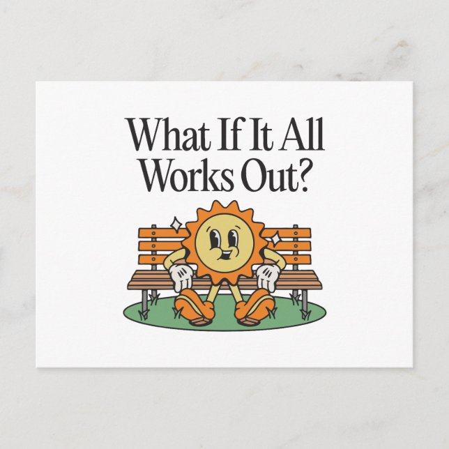 What if it all works out?  holiday postcard (Front)