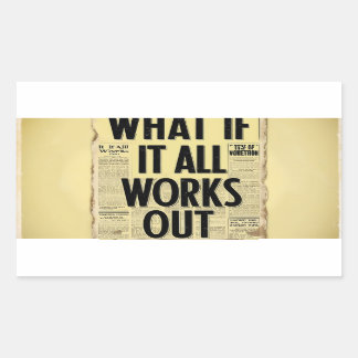 What If It All Works Out Retro Newspaper Typograph Sticker