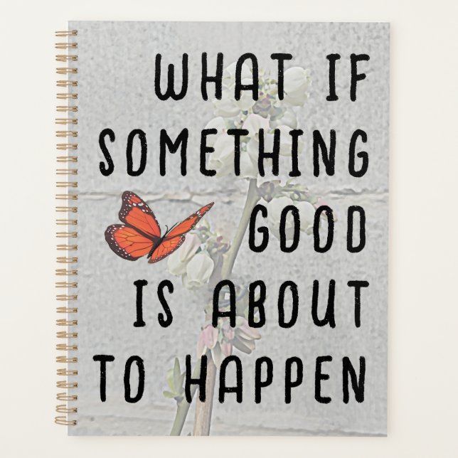 What if Something Good Spiral Planner (Front)