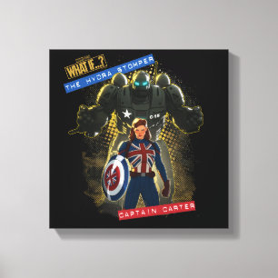 What If…? The Hydra Stomper & Captain Carter Canvas Print