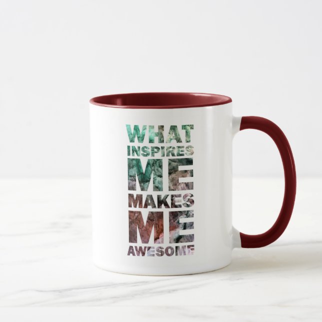 What Inspires Me Makes Me Awesome 2 Mug (Right)
