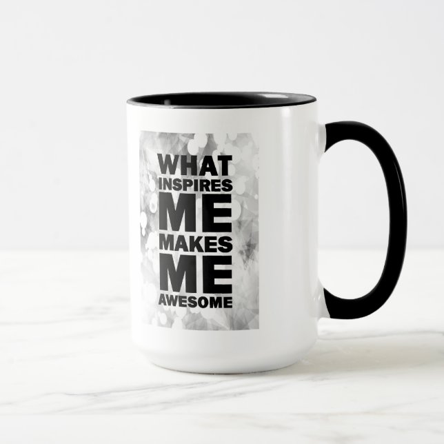 What Inspires Me Makes Me Awesome Mug (Right)