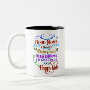 What is a good mom? Two-Tone coffee mug