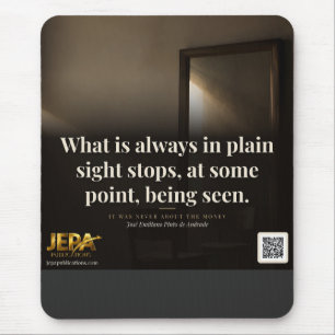 What Is Always in Plain Sight Book Quote Mouse Pad