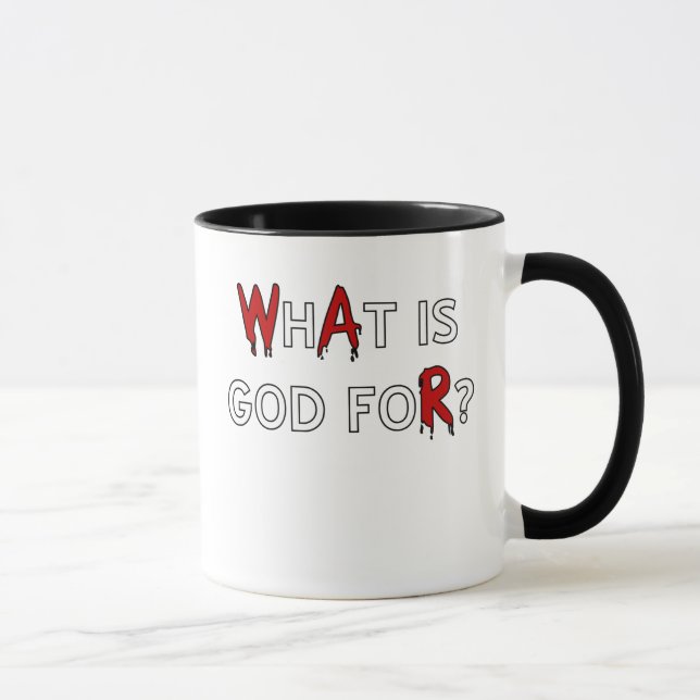 What is God For? Mug (Right)