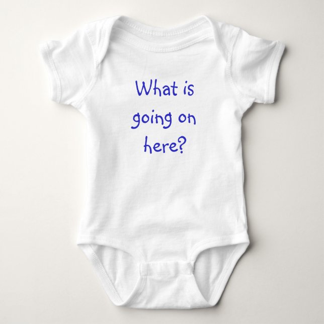 What is going on here? baby bodysuit (Front)