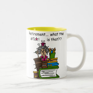 What is Retirement Humour Two-Tone Coffee Mug
