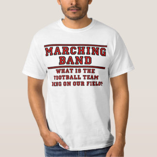 What Is The Football Team Doing On Our Field? T-Shirt