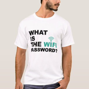 What is the WIFI Password Funny T-Shirt