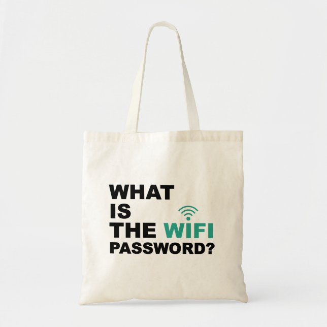 What is the WIFI Password Funny Tote Bag (Front)