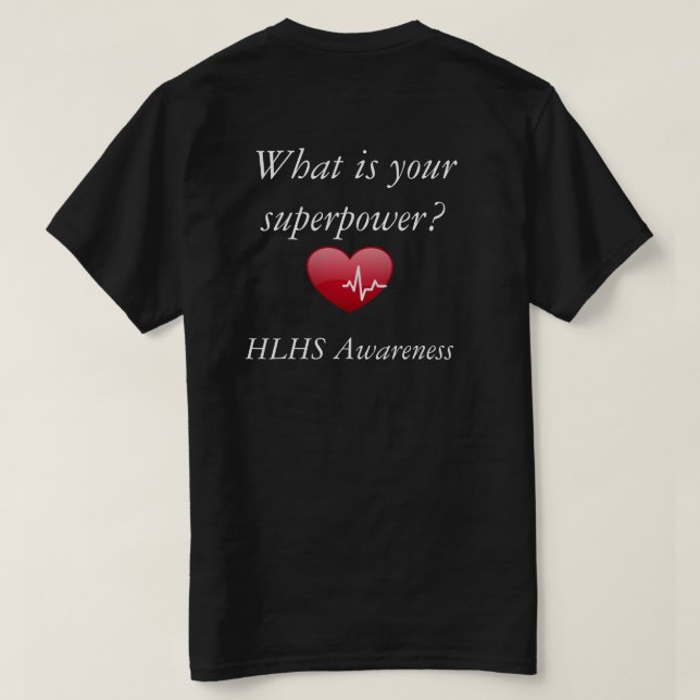 What is your superpower? T-Shirt (Design Back)