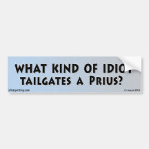 What kind of idiot tailgates a Prius?