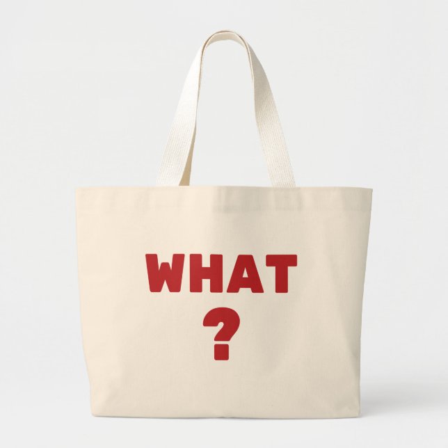 What ? large tote bag (Front)