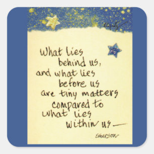 What lies behind us...Emerson Quote drawing  Mediu Square Sticker