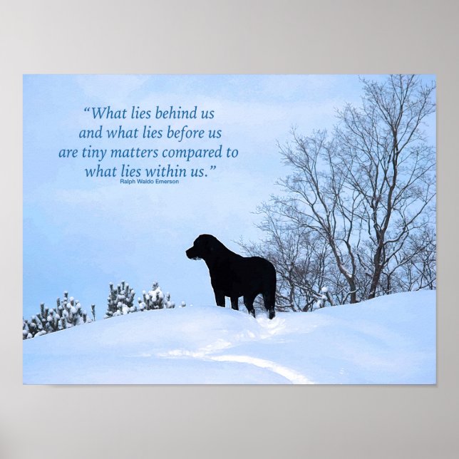 What Lies Within Us- Motivational Quote- Black Lab Poster (Front)
