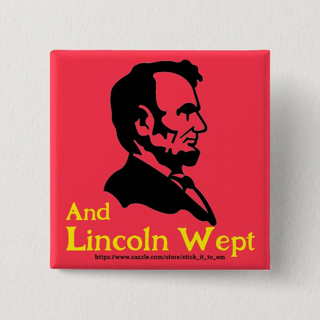 WHAT LINCOLN WOULD THINK OF TRUMP 2 INCH SQUARE BUTTON (Front)