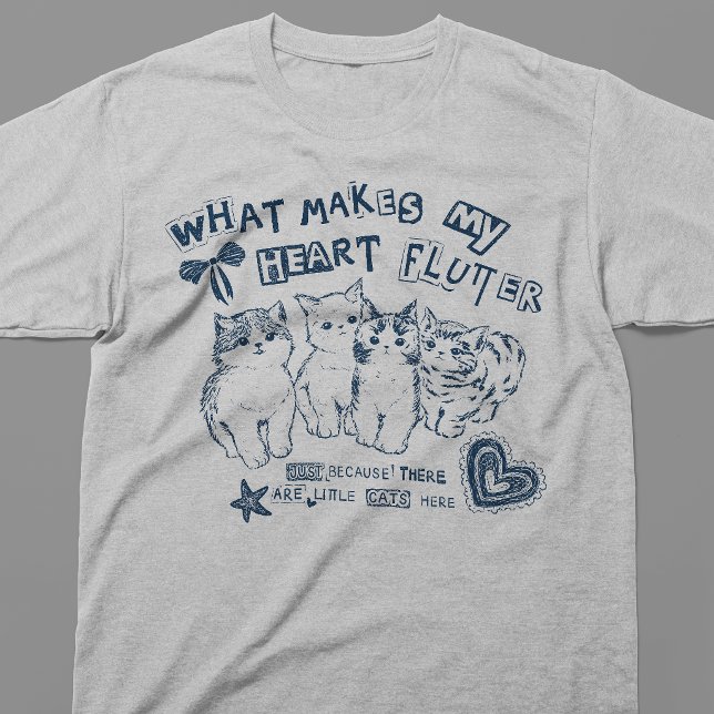 What Makes My Heart Flutter T-Shirt (Creator Uploaded)