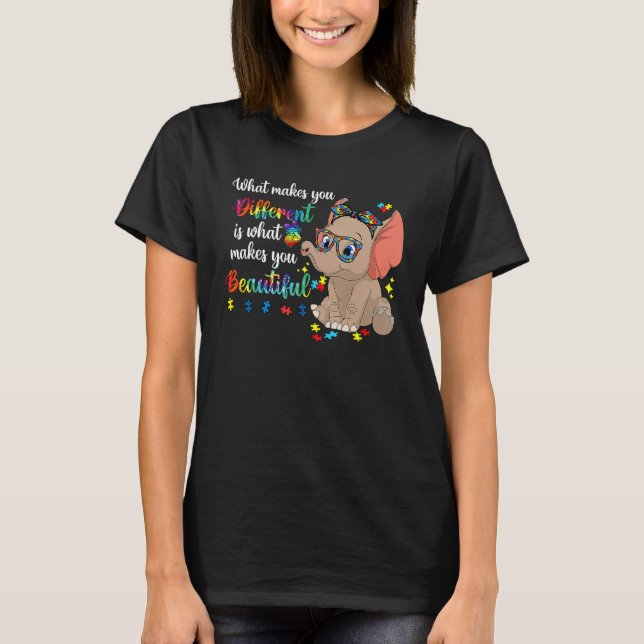 What Makes You Different Autism Awareness Kids Ele T-Shirt (Front)