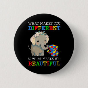 What Makes You Different Elephant Mom Autism Aware 2 Inch Round Button