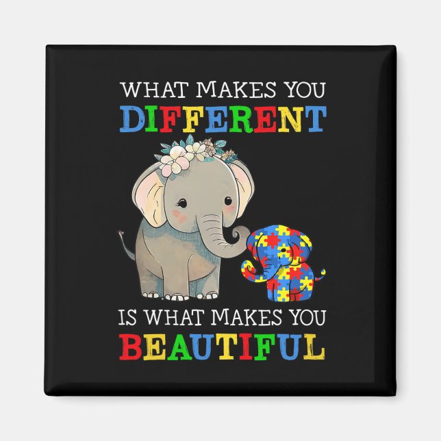 What Makes You Different Elephant Mom Autism Aware Magnet (Front)