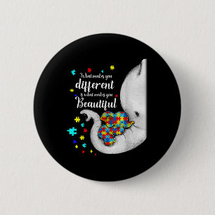 What Makes You Different Elephant Mom Autism Child 2 Inch Round Button
