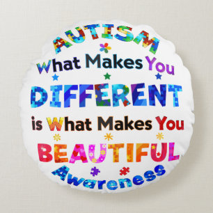 What Makes You DIFFERENT Is BEAUTIFUL Round Pillow