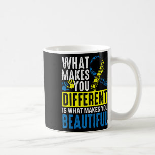 What Makes You Different Is What Makes You Beautif Coffee Mug