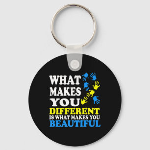 What Makes You Different Is What Makes You Beautif Keychain