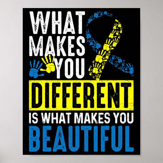 What Makes You Different Is What Makes You Beautif Poster (Front)