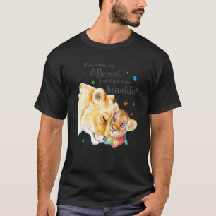 What Makes You Different Lion Mom Autism Child Awa T-Shirt